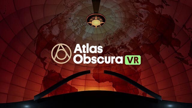 Atlas Obscura VR