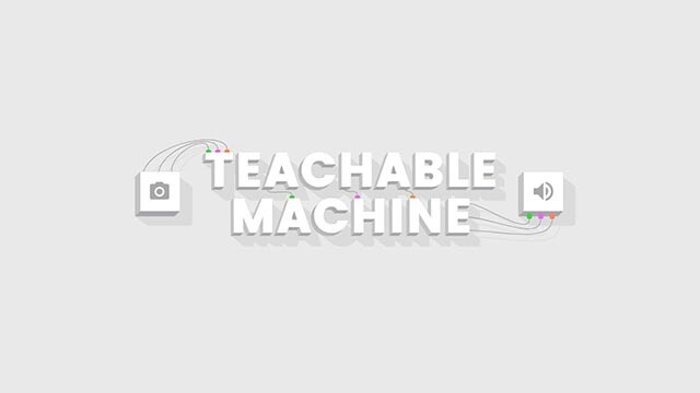 Teachable machine