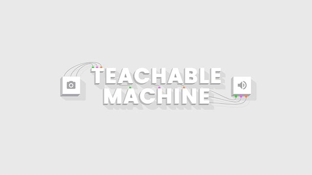 Teachable machine